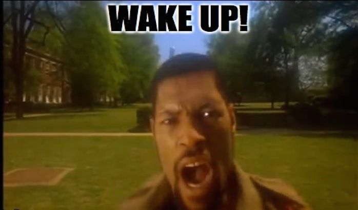 wake up