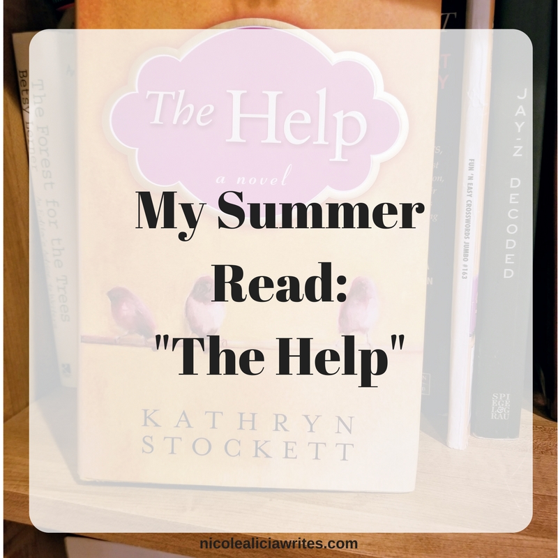My Summer Read- The Help