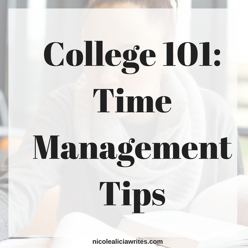 College 101- Time Management Tips