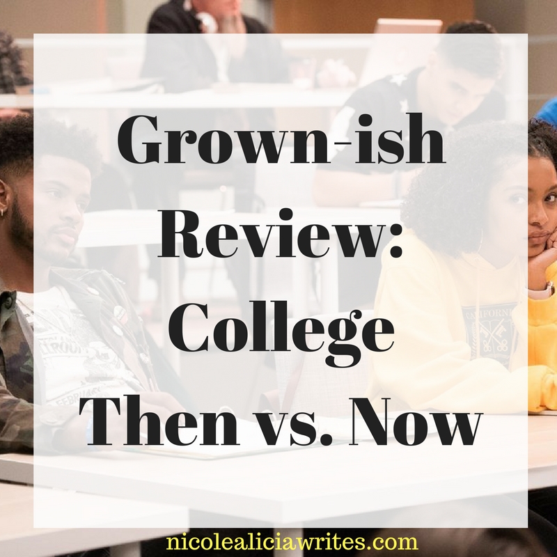 Grown-ish Review_ College Then vs. Now