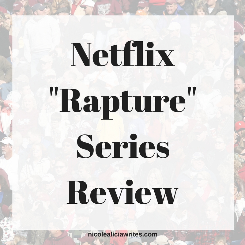 Netflix _Rapture_ Series Review