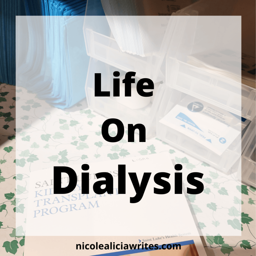 Life On Dialysis